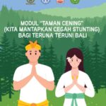 Modul “Taman Cening” (Kita Mantapkan Cegah Stunting) Bagi Teruna Teruni Bali